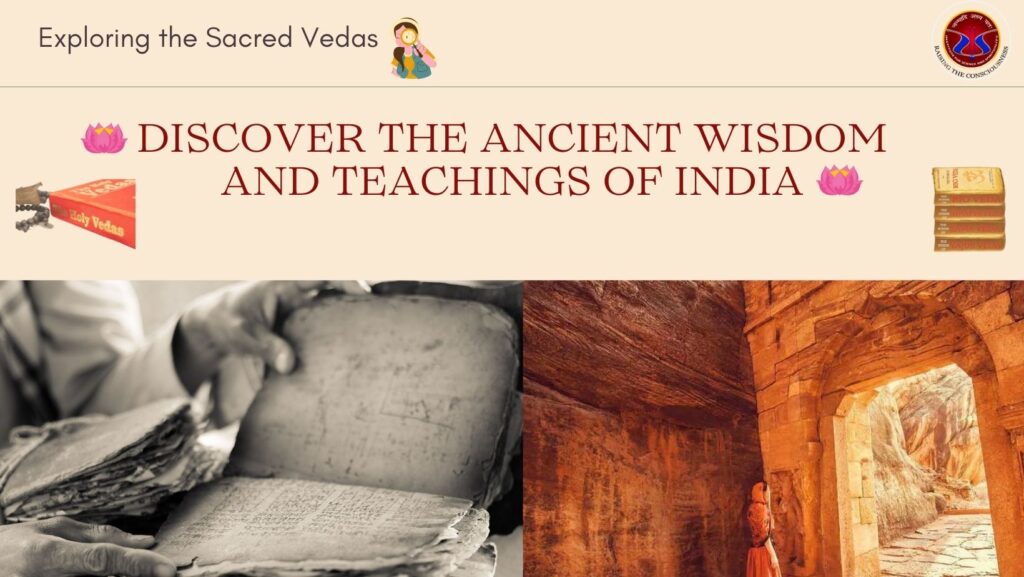 Exploring the Sacred Vedas: A Journey Through Ancient Indian Wisdom 